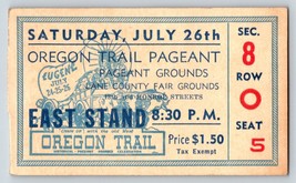 Ticket The Oregon Trail Pageant Lane County Fairgrounds Eugene OR - $9.95