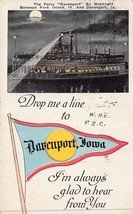 Drop Me A Line To Davenport IOWA-FERRY By MOONLIGHT~1927 Pennant Postcard - £6.99 GBP