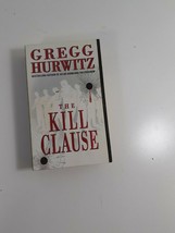  Kill clause by gregg Hurwitz 2003 paperback fiction novel - £4.68 GBP