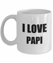 I Love Papi Mug Funny Gift Idea Novelty Gag Coffee Tea Cup 11 oz - £13.51 GBP+