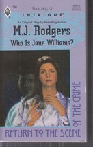Rodgers, M. J. - Who Is Jane Williams? - Harlequin Intrigue - # 290 - £1.56 GBP