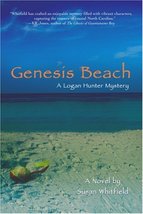 Genesis Beach: A Logan Hunter Mystery [Paperback] Whitfield, Susan - £7.91 GBP