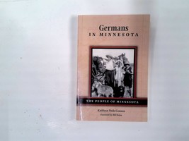 Germans in Minnesota (People of Minnesota) by  Kathleen Neils Conzen - £7.64 GBP