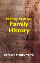 MaltbyMaltbie Family History [Hardcover] - £27.81 GBP