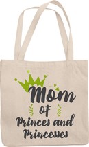 Make Your Mark Design Mom of Princes &amp; Princesses Reusable Tote Bag for Mother&#39;s - £17.25 GBP