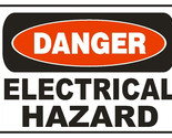 Danger Electrical Hazard Electrician Safety Sign Sticker Decal Label D678 - £1.57 GBP+