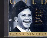 Frank Sinatra - Gold,  Audio music CD - $6.00