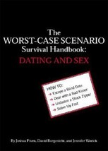 The Worst-Case Scenario Survival Handbook: Dating and Sex - £5.49 GBP