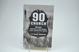 90 Church : Inside America&#39;s Notorious First Narcotics Squad by Dean Unkefer... - £6.26 GBP