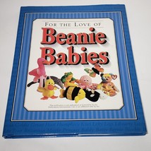 VTG Ty For the Love of Beanie Babies A Collectors Guide Hardcover 1998 - £7.95 GBP