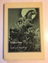 Gilden-Fire By Stephen Donaldson The Chronicles of Thomas Covenant Illustrated - $23.75