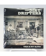 The Dirt Drifters CD This Is My Blood  NEW FACTORY SEALED - $8.24 CAD