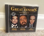 The Great Tenors Volume One (CD, 1995, Long Island) Domingo Pavarotti Ca... - $5.22