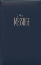 The Message: The Bible in Contemporary Language [Hardcover] Peterson, Eu... - $24.99