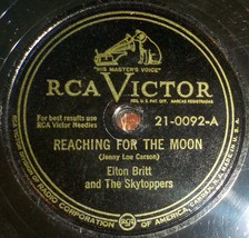 Elton Britt 78 Reaching For The Moon / Two Hearts Are Better Than One V++ Z4 - £5.53 GBP