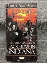 Gaither Vocal Band - Back Home In Indiana (VHS) - £5.30 GBP