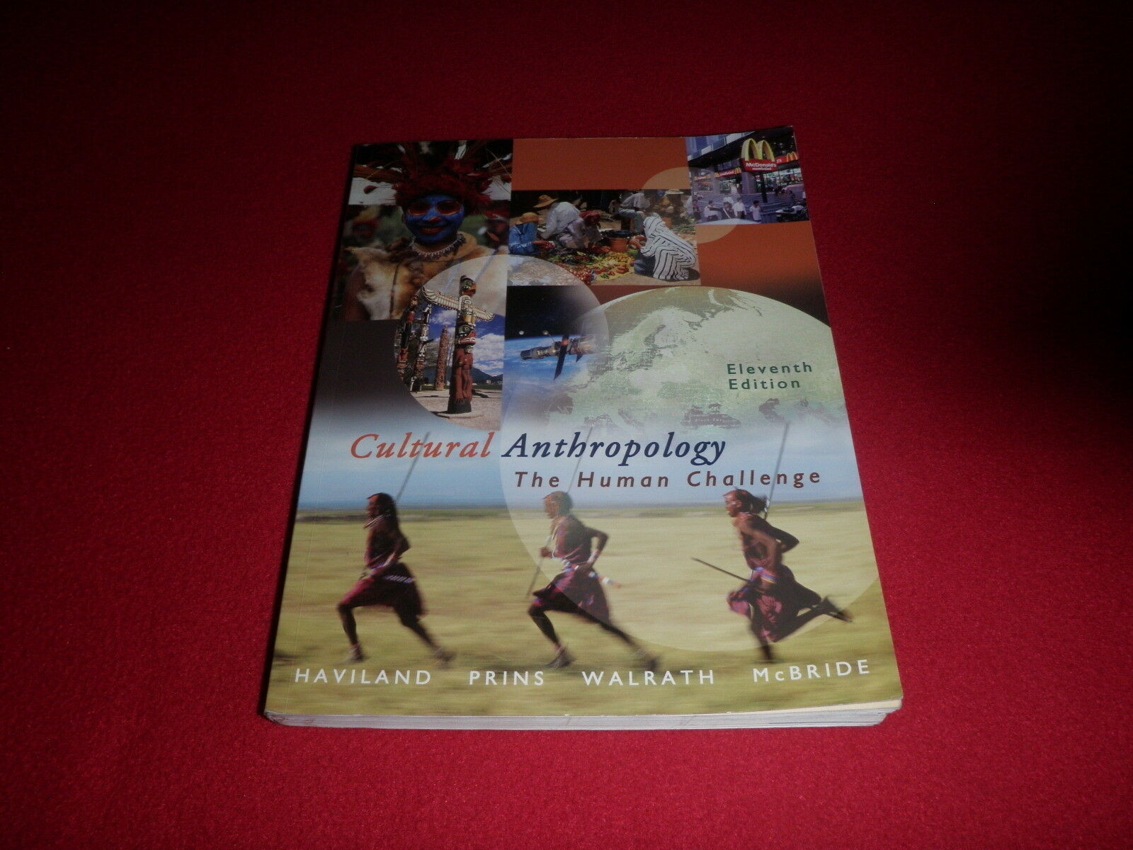Cultural Anthropology The Human Challenge Eleventh Edition - $9.79