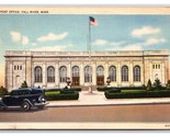 Post Office Building Fall River Massachusetts MA Linen Postcard N26 - $2.92