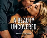 A Beauty Uncovered (Harlequin Desire #2259) by Andrea Laurence / 2013 Ro... - $1.13