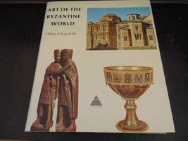 Art of the Byzantine World by Christa Schug-Wille - $7.25