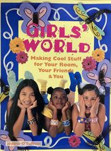 Girls&#39; World: Making Cool Stuff for Your Room, Your Friends &amp; You [Paperback] Jo - £5.76 GBP