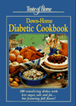 Taste of Home Down Home Diabetic Cookbook: 300 Tantalizing Dishes With L... - $4.00