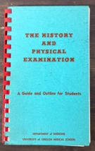 1958 HISTORY &amp; PHYSICAL EXAMINATION Guide Book UNIVERSITY OREGON Medical... - £23.60 GBP