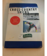 Cross-Country Skiing A Complete Guide Waterproof Book by Brian Cazeneuve... - $16.78
