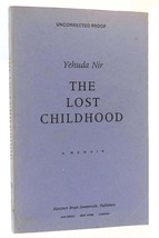 Yehuda Nir The Lost Childhood 1st Edition 1st Printing - £40.83 GBP