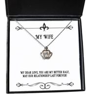 Funny Wife Crown Pendant Necklace, My Dear Love, You are My Better Half, May Our - £38.91 GBP