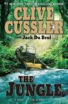 The Jungle (The Oregon Files) [Hardcover] Cussler, Clive and Du Brul, Jack - £4.91 GBP