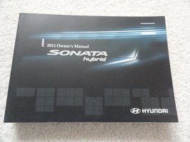 2012 Hyundai Sonata Owners Manual [Paperback] Hyundai - £17.56 GBP