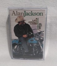 Alan Jackson - A Lot About Livin&#39; (And a Little &#39;Bout Love)(Cassette, Very Good) - £7.44 GBP