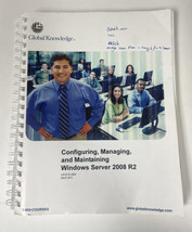 Configuring, Managing, and Maintaining Windows Servers 2008 R2 - $42.52