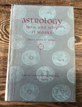 Jones, Marc Edmund ASTROLOGY How and why it Works - an Introduction 1955... - £19.46 GBP