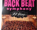 Back Beat Symphony [Vinyl] 101 Strings - £6.88 GBP