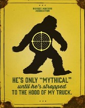 Mythical Bigfoot Hunting Association Sasquatch Humor Funny Wall Decor Metal Sign - £12.54 GBP