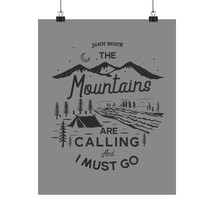 Stunning Matte Vertical Poster: &#39;The Mountains Are Calling&#39; - Black and ... - £11.52 GBP+