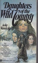 Vandergriff, Aola - Daughters Of The Wild Country - Historical Romance - £1.96 GBP