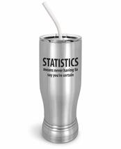 PixiDoodle Funny Statistics and Certainty - Math Science Geek Insulated Coffee M - £27.70 GBP+