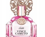 Vince Camuto CIAO Eau de Parfum Perfume Spray Womens  1oz 30ml NeW BOXED - £21.04 GBP