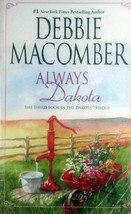 Always Dakota (Dakota #3) by Debbie Macomber / 2008 Paperback Romance - £0.90 GBP