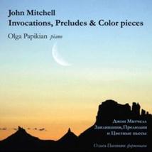 John Mitchell. Invocations, Preludes&amp;Color pieces [Audio CD] Mitchell Dzhon and  - £9.26 GBP