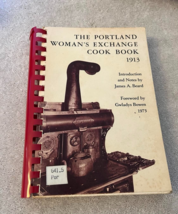 Portland Woman&#39;s Exchange Cookbook 1913 Oregon 1973 Reprint James Beard ... - £12.15 GBP