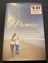 I Promise : How 5 Essential Commitments… By Gary Smalley. - £3.17 GBP