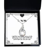 Best Wife, I Wish That Any Day You Wake up, I&#39;m The First Person on Your Mind an - £39.00 GBP