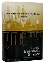 Isaac Bashevis Singer Shadows On The Hudson 1st Edition 2nd Printing - £36.92 GBP