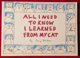 All I Need to Know I Learned from My Cat by Becker, Suzy (New Seasons, 2004)