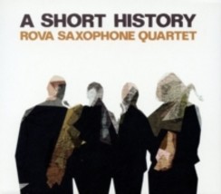 Rova Saxophone Quartet A Short History - Cd - £17.65 GBP