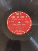 Kay Kyser, Gloria Wood - Worry, Worry / There Ought To Be A Society - 78rpm - $22.27